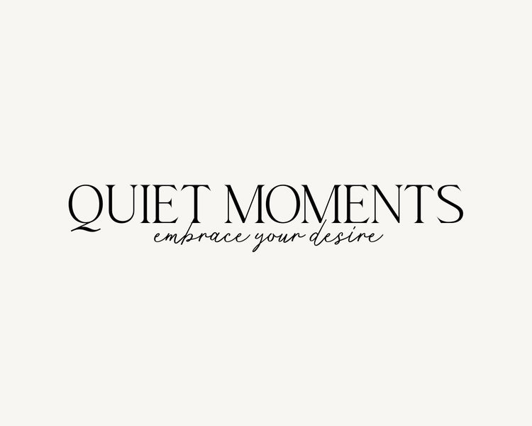quiet moments